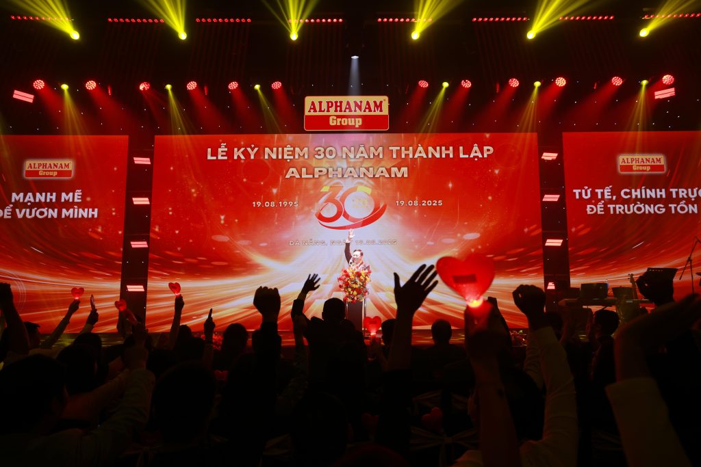 Alphanam 30 năm: Mạnh mẽ để vươn mình – Tử tế, chính trực để trường tồn