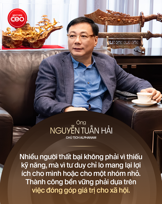 Nhìn thần thái – Chạm tầm lãnh đạo: Chủ tịch Alphanam Nguyễn Tuấn Hải tiết lộ bí quyết “nhìn người” trong xây dựng đội ngũ kế thừa